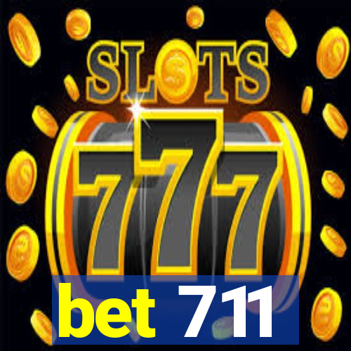 bet 711